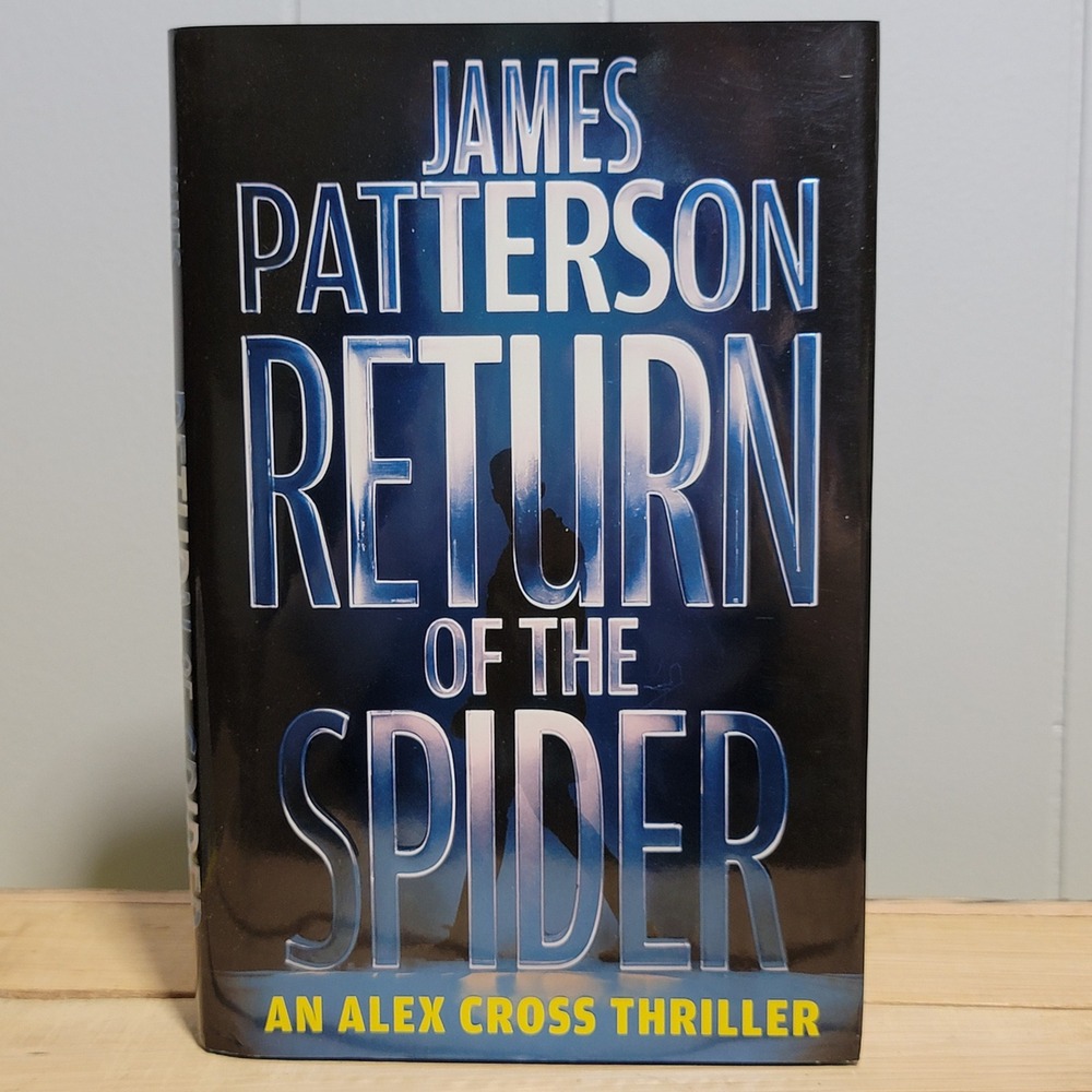 James Patterson Return of the Spider Alex Cross Thriller Hardcover 2023 Novel